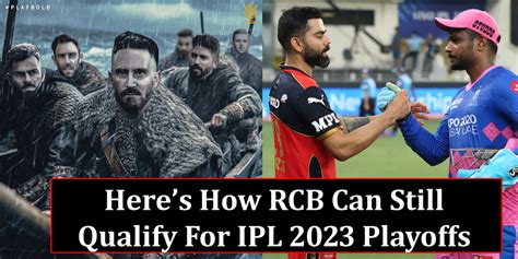 Heres How Rcb Can Still Qualify For Ipl Playoffs