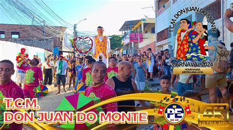 PRÉVIAS 2024 T C M DON JUAN DO MONTE FAZENDO A FESTA NAS RUAS 21 01