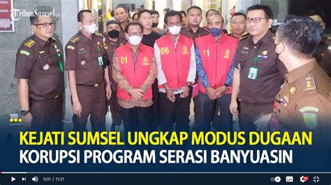 Kejati Sumsel Ungkap Modus Dugaan Korupsi Program Serasi Banyuasin