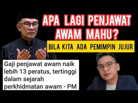 Kenaikan Gaji Penjawat Awam Nak Apa Lagi Bila Negara Di Tadbir