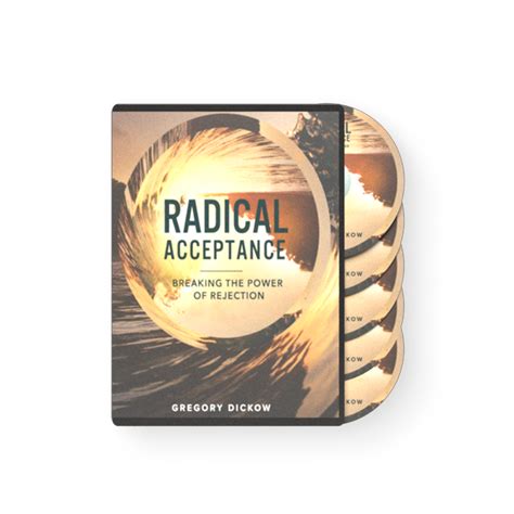 Radical Acceptance - Gregory Dickow Ministries