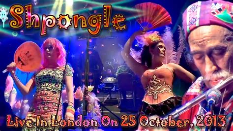 Shpongle Live In London On October Youtube