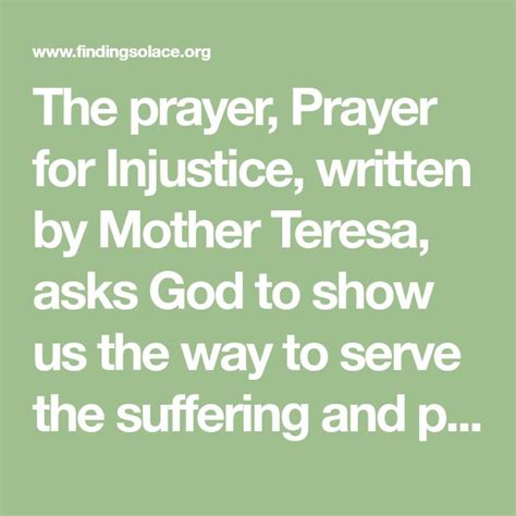 The Prayer Prayer For Injustice Written By Mother Teresa Asks God To