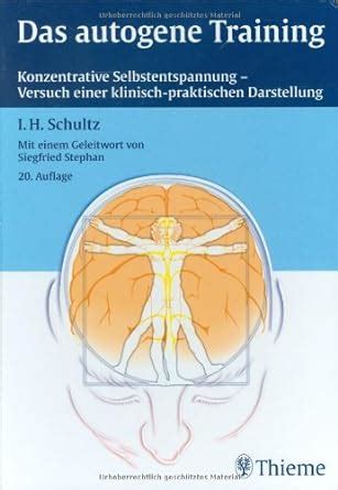 Das Autogene Training Konzentrative Selbstentspannung Versuch Einer