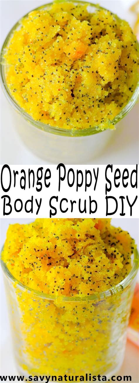 Orange Poppy Seed Body Scrub Savvy Naturalista Body Scrub Body