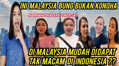 APA HEBATNYA NEGARA DAN ORANG MALAYSIA DIMATA ORANG INDONESIA YouTube