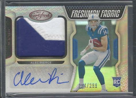 Alec Pierce Panini Certified Bronze Freshman Fabric Patch Auto Rc