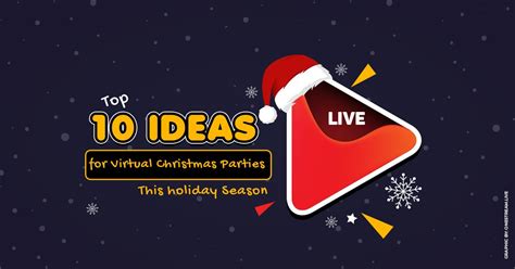 Top 10 Virtual Christmas Party Ideas For A Memorable Holiday 2024