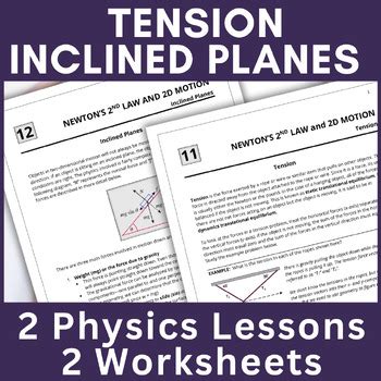 Physics Lessons And Worksheets Inclined Planes And Tension By Hotchkiss