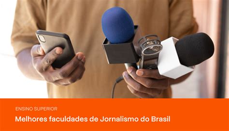 Conheça as melhores faculdades de Jornalismo do Brasil PRAVALER