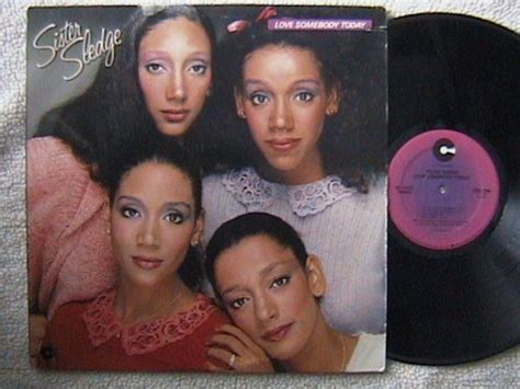 Sister Sledge Love Somebody Today Cds And Vinyl