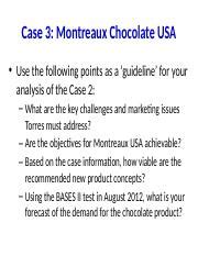 Montreaux Choc Guideline Pptx Case 3 Montreaux Chocolate USA Use