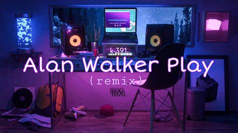 Alan Walker Play K 391tungevaag Mangoo Remix Youtube