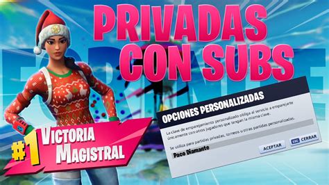 JUGANDO EN EL NUEVO MAPA DE FORTNITE PARTIDAS PRIVADAS CON SUBS