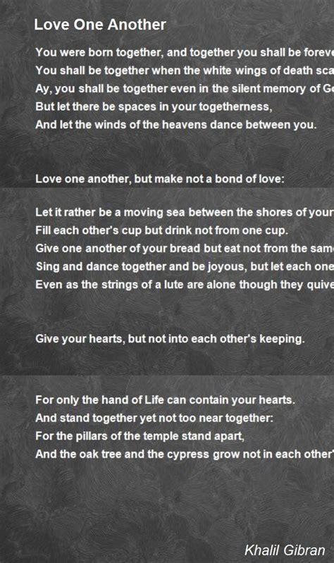 Love One Another - Love One Another Poem by Kahlil Gibran | Poems, Love ...