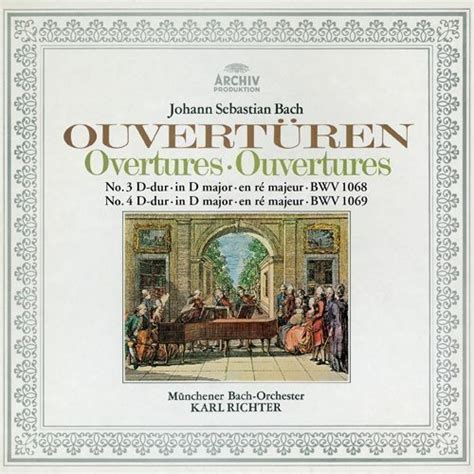 Karl Richter J S Bach Orchestral Suites 3 4 Amazon Music