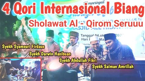 Qori Internasional Sholawat Al Qirom Jama Ah Ambyar Nyawer