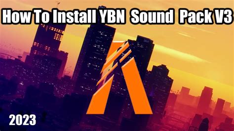 How To Install YBN Sound Pack V3 For FiveM 2023 YouTube