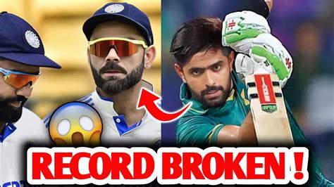 Virat Kohlis Record Falls Babar Azam Creates History In T Cricket