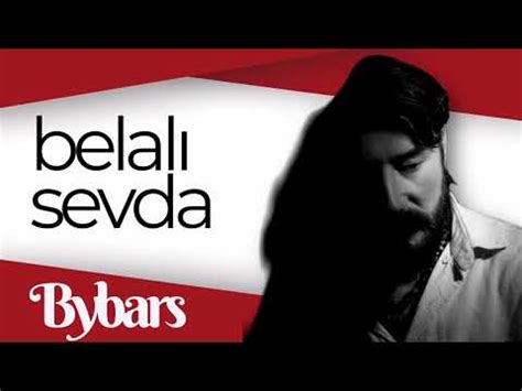 Bybars Belali Sevda Youtube