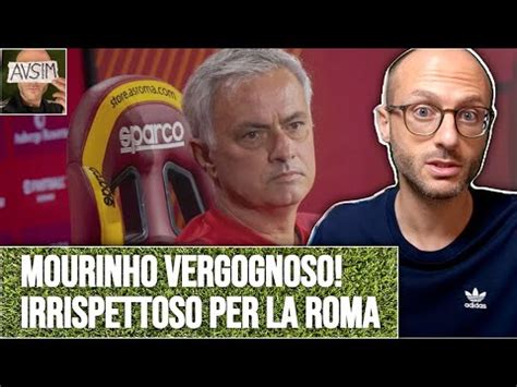 Vergognoso Mourinho Manca Di Rispetto Alla Roma Rinfacciando Il