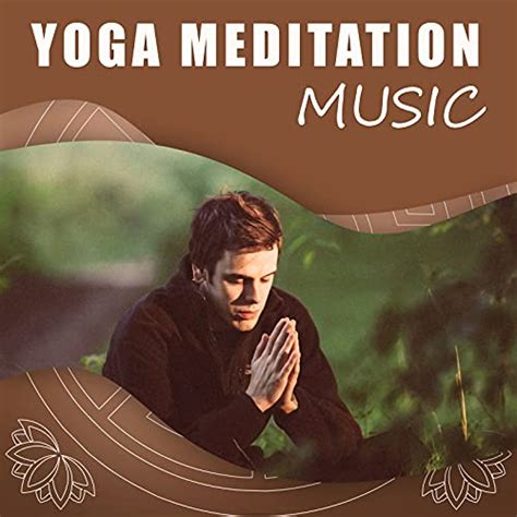 Amazon Yoga Meditation Music New Age Music For Practise