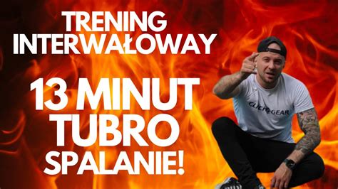 TRENING INTERWAŁOWY 13 MINUT TURBO SPALANIE I Kamil Sobiecki YouTube