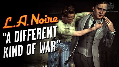 La Noire Remaster Ending Case 26 A Different Kind Of War Youtube