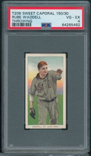 1909 11 T206 Rube Waddell Throwing St PSA 4 VG EX SWEET CAPORAL 150 30