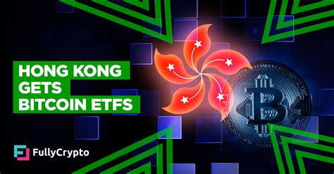 Hong Kong Gets Bitcoin ETFs