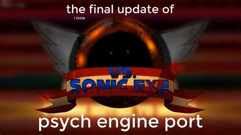 FNF The Definitive Psych Engine Port Of VS Sonic Exe 2 0 FINAL UPDATE