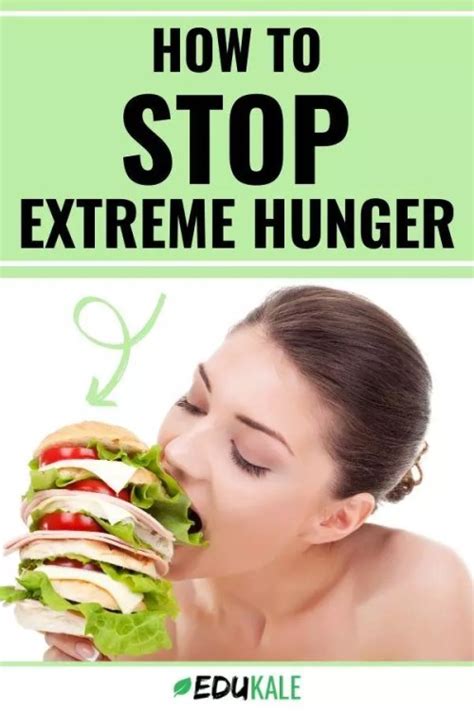 How To Deal With Extreme Hunger Why Am I Hungry All The Time