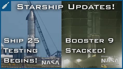 Spacex Starship Updates Starship 25 Testing Begins Super Heavy