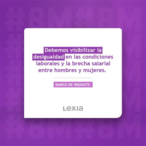 LEXIA on Twitter El 8M es un día dedicado a conmemorar la valiosa