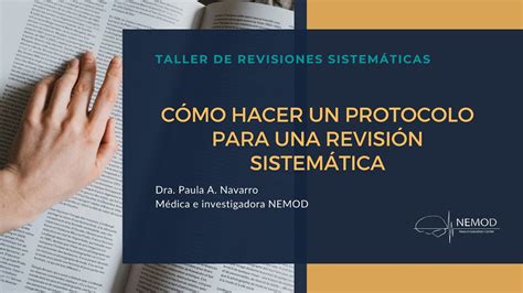 Taller de revisiones sistemáticas Como hacer un protocolo para una