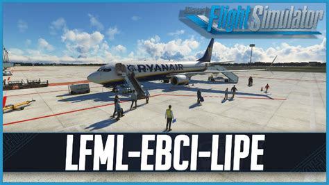 Msfs Live Real World Ryanair Ops Gsx Pro Marseille Brussels