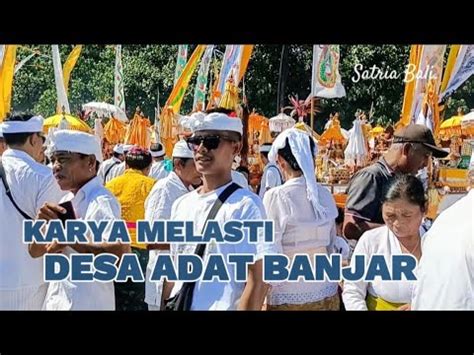 Karya Melasti Desa Adat Banjar Buleleng Bali Youtube