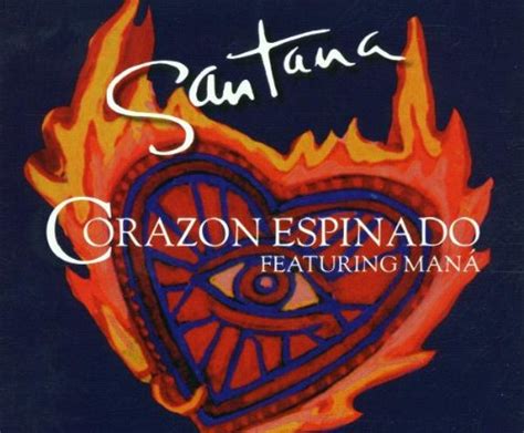 Corazón espinado Santana featuring Maná Various Amazon de Musik