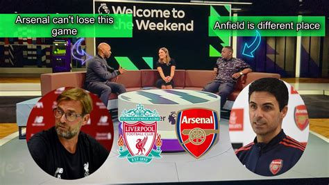 Liverpool Vs Arsenal Preview Pundits Prediction Youtube