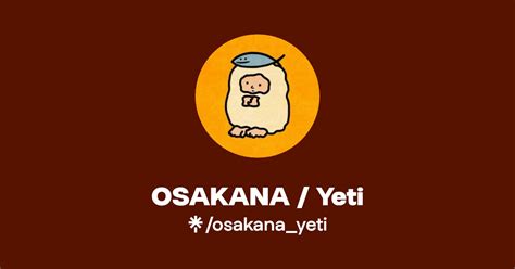 Osakana Yeti Twitter Instagram Linktree