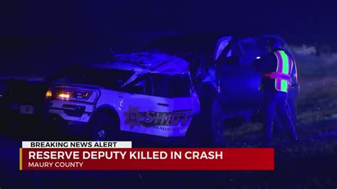 Maury County Sheriffs Deputy Killed In Crash Wkrn News 2