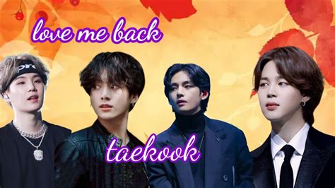 Love Me Back Taekook Love Me Back In Hindi Dubbed Ep 4