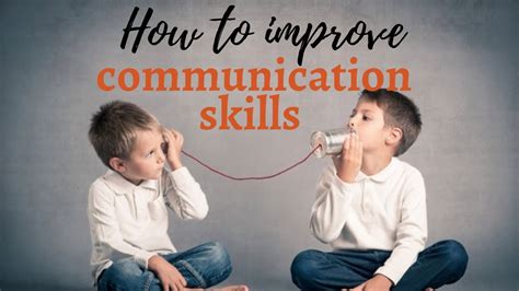 How To Improve Your Communication Skills Youtube