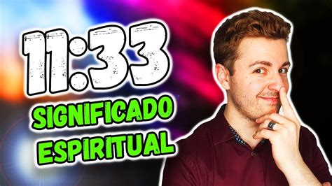 Descubre El Significado Espiritual Detrás De La Hora 1133 Una Guía