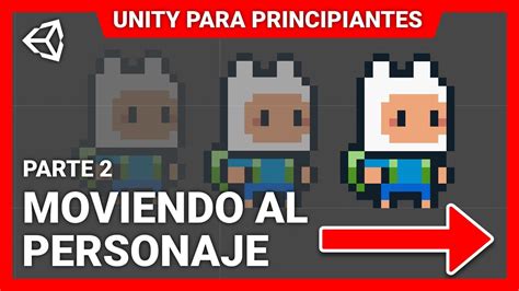 Cómo hacer que un PERSONAJE se MUEVA en Unity Fácil Unity para