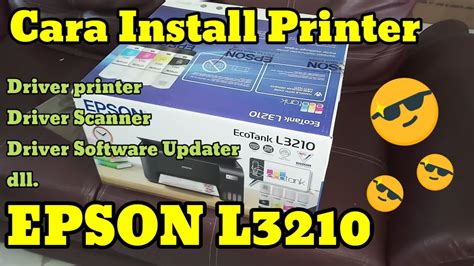 Cara Install Printer Epson L3210 Driver Printer Dan Scanner Youtube