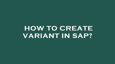 How To Create Variant In Sap YouTube