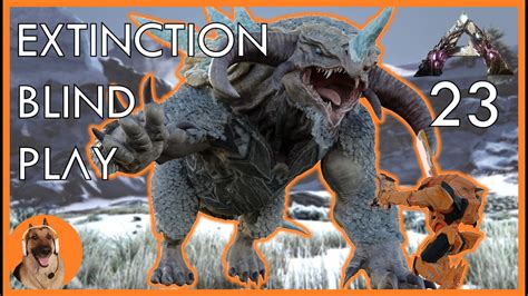 Solo Ice Titan Taming Ark Extinction Blind Lets Play Episode