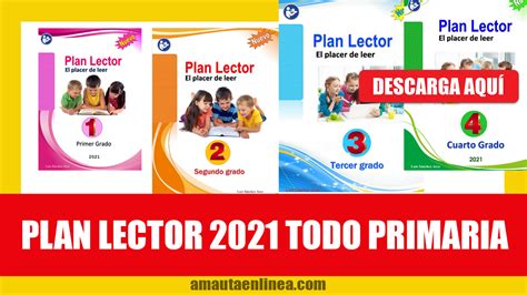 Descargue El Plan Lector Actualizado Para Todo El Nivel Primaria