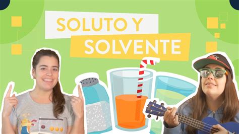 Soluto Y Solvente Youtube